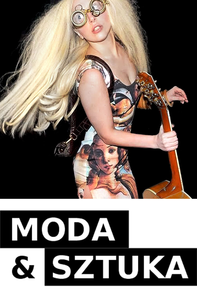 Lady Gaga w stroju Primavery / wykład z cyklu Moda i sztuka / NOWY CYKL!