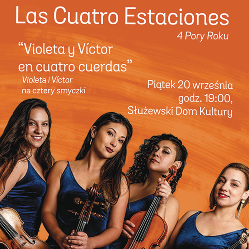 KONCERT kwartetu smyczkowego z Chile “Las Cuatro Estaciones” (“Cztery Pory Roku”)
